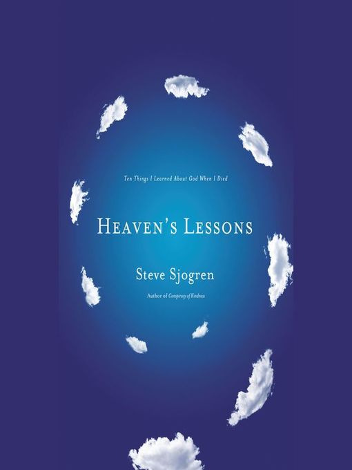 Title details for Heaven's Lessons by Steve Sjogren - Available